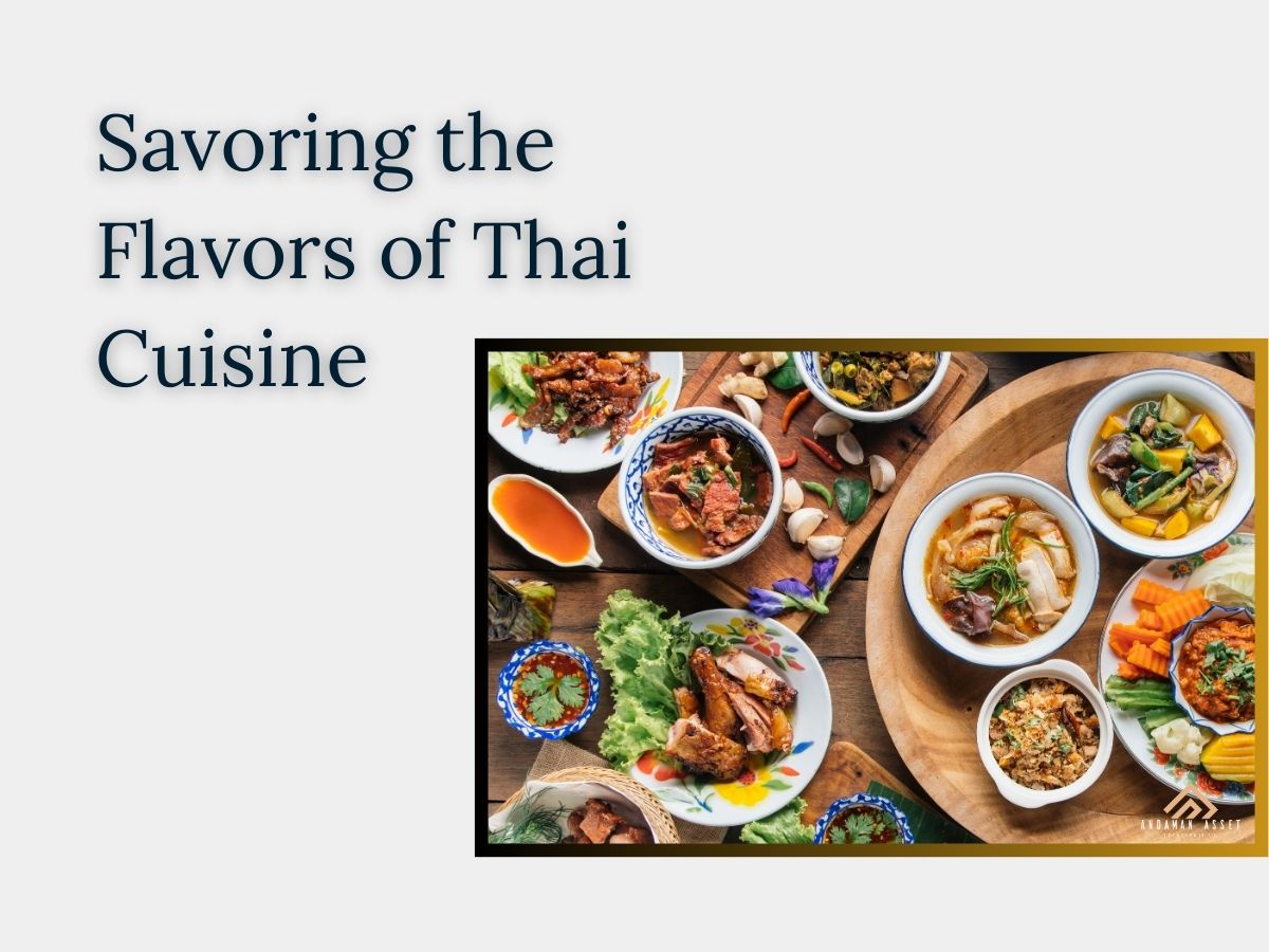 Savoring the Flavors of Thai Cuisine